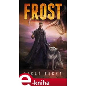 Frost - Oskar Fuchs e-kniha