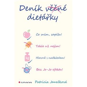 Deník věčné dietářky - Patricia Janečková