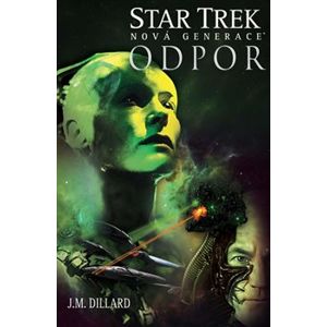 Nová generace 2 - Odpor. Star Trek - J.M. Dillard