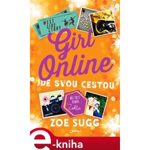 Girl Online jde svou cestou - Zoe Sugg e-kniha