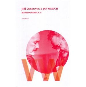 Korespondence II - Jan Werich, Jiří Voskovec