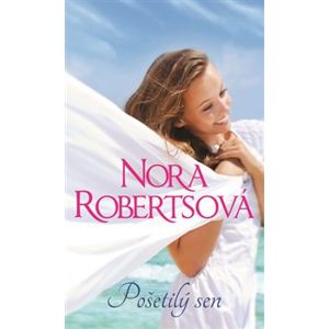 Pošetilý sen - Nora Roberts