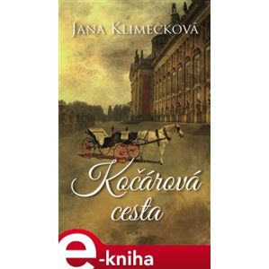 Kočárová cesta - Jana Klimečková e-kniha