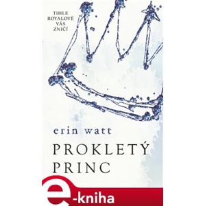 Prokletý princ - Erin Watt e-kniha