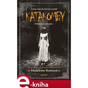 Katakomby - Madeleine Rouxová e-kniha