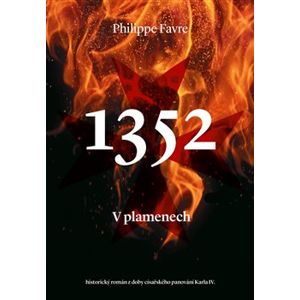 1352 V plamenech - Philippe Favre