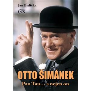 Otto Šimánek. Pan Tau... a nejen on - Jan Brdička