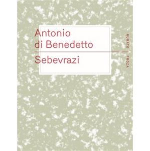 Sebevrazi - Antonio Di Benedetto