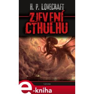 Zjevení Cthulhu - Howard Phillips Lovecraft e-kniha