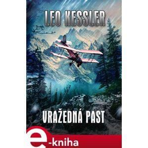 Vražedná past - Leo Kessler e-kniha