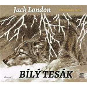 Bílý tesák, CD - Jack London