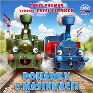 Pohádky o Mašinkách, CD - Pavel Nauman