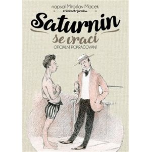 Saturnin se vrací - Miroslav Macek