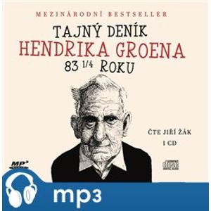 Tajný deník Hendrika Groena, mp3 - Hendrik Groen