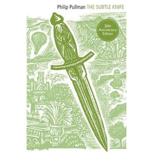 The Sublte Knife. His Dark Materials 2 - Philip Pullman