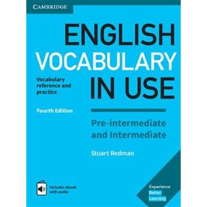 English Vocabulary in Use Pre-intermediate and Intermediate with answers and Enhanced ebook - fourth edition - Stuart Redman
