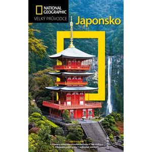 Japonsko. Velký průvodce National Geographic - Nicholas Bornoff, Perrin Lindelauf