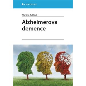 Alzheimerova demence - Zvěřová Martina