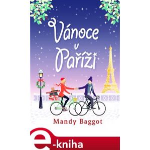 Vánoce v Paříži - Mandy Baggot e-kniha