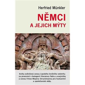 Němci a jejich mýty - Herfried Münkler