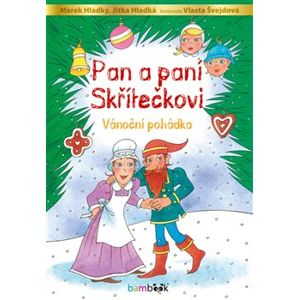 Pan a paní Skřítečkovi. Vánoční pohádka - Marek Hladký, Jitka Hladká, Vlasta Švejdová