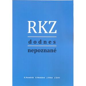 RKZ dodnes nepoznané - Karel Nesměrák, Jiří Urban, Jakub Žytek, Dana Mentzlová