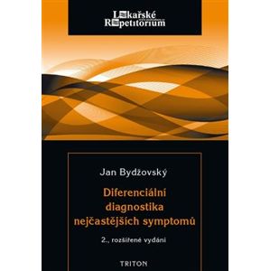 Diferenciální diagnostika nejčastějších symptomů - Jan Bydžovský