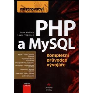 Mistrovství - PHP a MySQL - Luke Welling, Laura Thomson