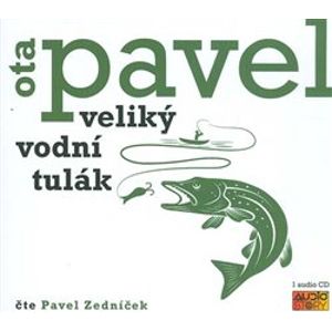 Veliký vodní tulák, CD - Ota Pavel