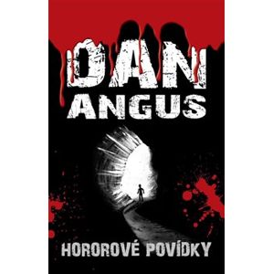Hororové povídky - Dan Angus