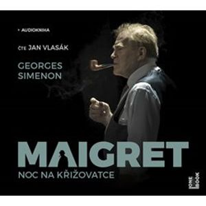 Maigret, CD - Noc na křižovatce, CD - Georges Simenon