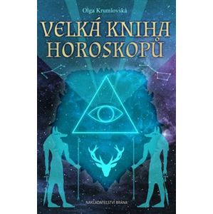 Velká kniha horoskopů - Olga Krumlovská