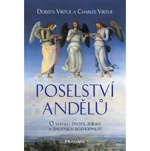 Poselství andělů - Doreen Virtue, Charles Virtue