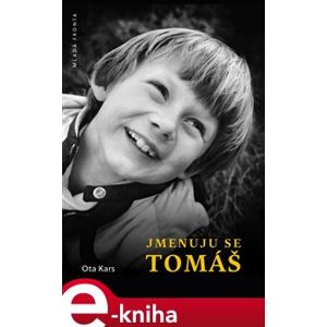 Jmenuju se Tomáš - Ota Kars e-kniha
