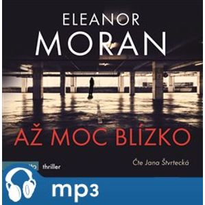Až moc blízko, mp3 - Eleanor Moran