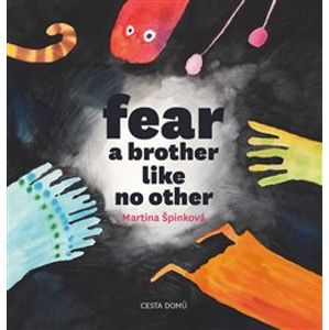 Fear a brother like no other - Martina Špinková