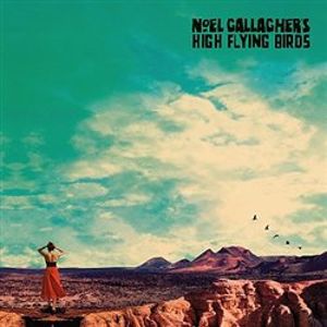 Who Built The Moon? - High Flying Birds, Noel Gallagher