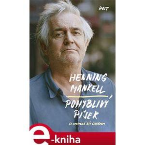 Pohyblivý písek - Henning Mankell e-kniha