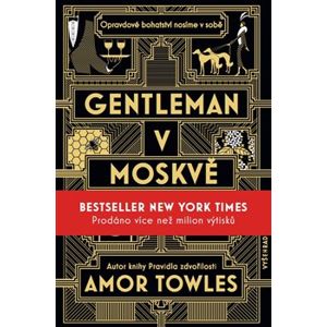 Gentleman v Moskvě - Amor Towles