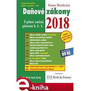 Daňové zákony 2018. Úplná znění k 1. 1. 2018 - Hana Marková e-kniha