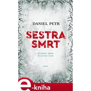 Sestra smrt - Daniel Petr e-kniha