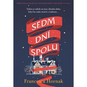 Sedm dní spolu - Francesca Hornak