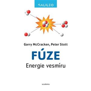Fúze. Energie vesmíru - Garry McCracken, Peter Stott