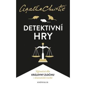 Christie: Detektivní hry. Past na myši, Pavučina, Svědkyně obžaloby - Agatha Christie