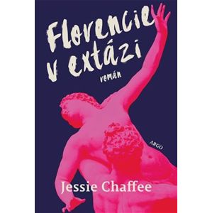 Florencie v extázi - Jessie Chaffeeová