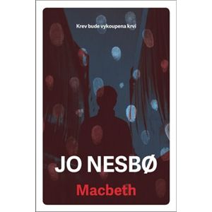 Macbeth - Jo Nesbo e-kniha