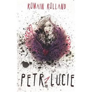 Petr a Lucie - Romain Rolland