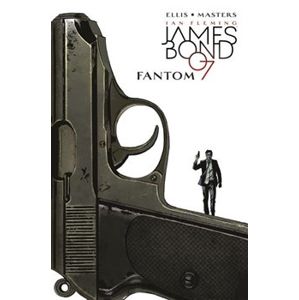 James Bond 2: Fantom - Warren Ellis, Jason Masters