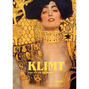 Klimt (francouzská verze). Un vie en couleurs - Harald Salfellner