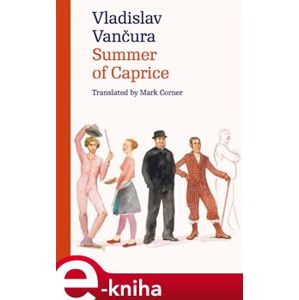Summer of Caprice - Vladislav Vančura e-kniha